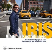Iris | Vladimir Kostadinovic | Audio-Cd | CD | 2025 | Criss Cross Jazz