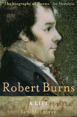 Robert Burns: A Life | Ian Mcintyre | Taschenbuch | Kartoniert / Broschiert