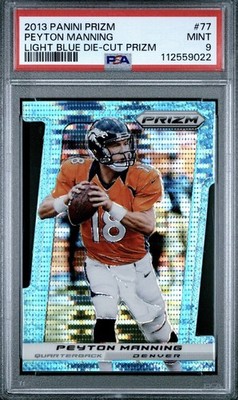 2013 Panini Prizm 🔵🔥Light Blue Pulsar Peyton Manning #6/15 SSP Die Cut PSA 9