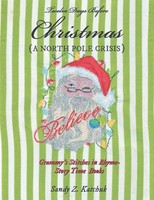 Twelve Days Before Christmas A North Pole Crisis Sandy Z. Katchuk Taschenbuch