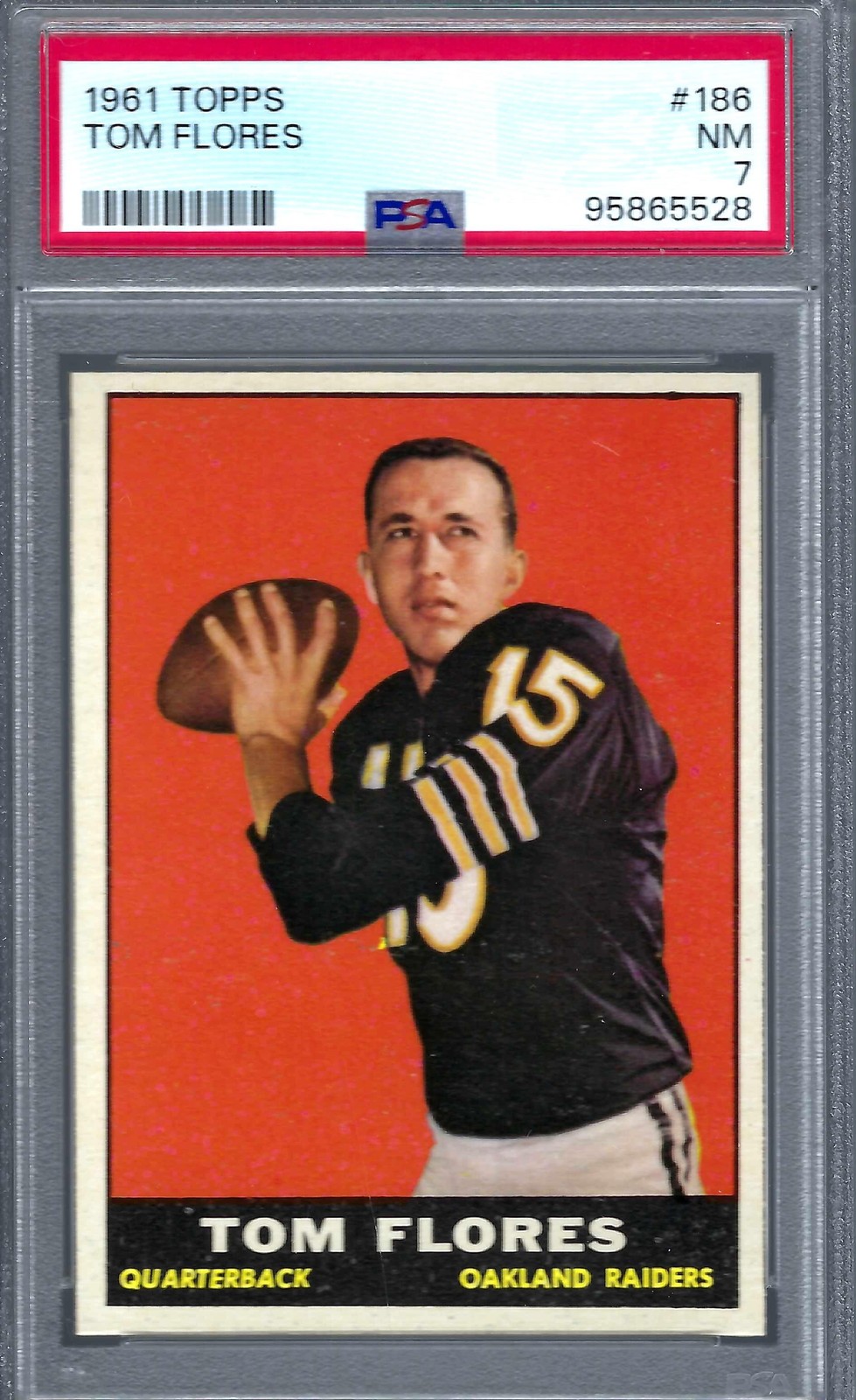 1961 Topps FB #186 PSA 7 Tom Flores Raiders HOF 186
