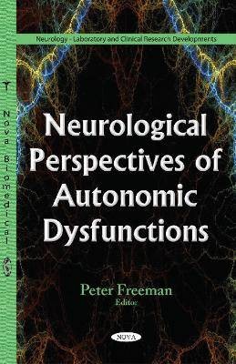 Neurological Perspectives of Autonomic Dysfunction