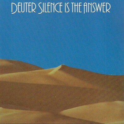 Silence is the Answer by Deuter (CD, 1981)