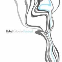 Bebel Gilberto Remixed von Bebel Gilberto | CD | Zustand sehr gut