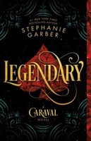 Legendary Stephanie Garber