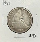 1876 Seated Liberty Half Dollar