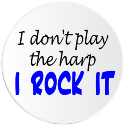 I Don't Play The Harp I Rock It - 10 Pack Circle Stickers 3 Inch - Musician