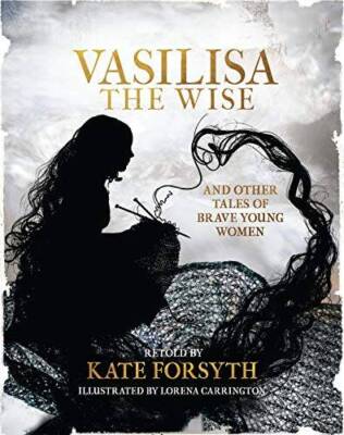 Vasilisa the Wise - Paperback By Kate Forsyth - GOOD