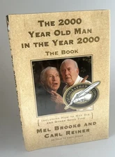 SIGNED CARL REINER / MEL BROOKS - THE 2000 YEAR OLD MAN  signed by both 1997