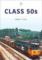 Mark Pike | Class 50S | Taschenbuch | Englisch (2023) | Kartoniert / Broschiert