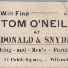 1890s Tom O'Neill McDonald & Snyder Clothing Furnishing Store Wilkes-Barre PA