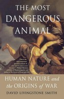 David Livingstone Smith | The Most Dangerous Animal | Taschenbuch | Englisch