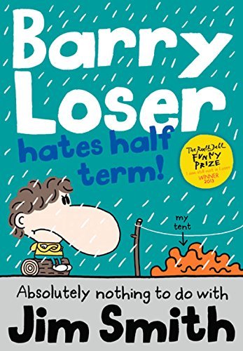 Barry Loser hates half term (The Barry Loser Series),Jim Smith