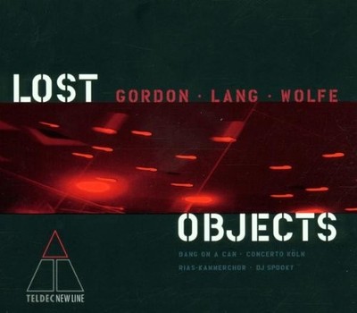 DAVID LANG MICHAEL GORDON JULIA WOLFE - L Objects - CD - **NEW/STILL SEALED**