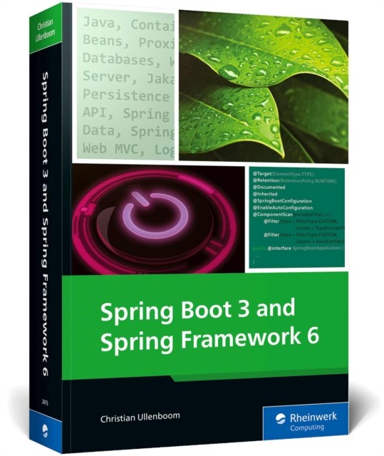 Spring Boot 3 and Spring Framework 6 by Christian Ullenboom PAPERBACK