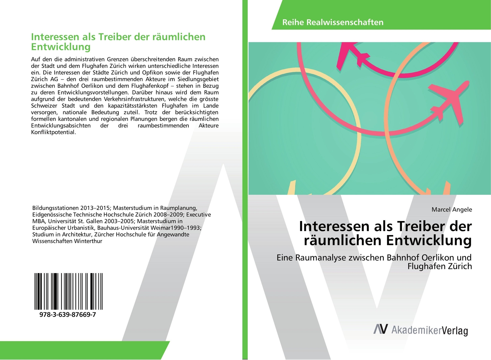 Thumbnail - Marcel Angele | Interessen Als Treiber Der Räumlichen Entwicklung |