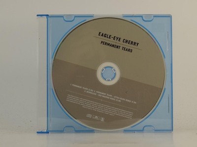 EAGLE-EYE CHERRY PERMANENT TEARS (H1) 3 Track Promo CD Single including Plastic 