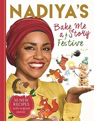 Nadiya's Bake Me a Festive Story Nadiya Hussain,Clair Hardback N