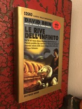 David Brin-LE RIVE DELL'INFINITO 1a Ed.2000 Cosmo Oro Editrice Nord Fantascienza