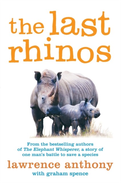 The Last Rhinos by Graham Spence PAPERBACK - Image 5