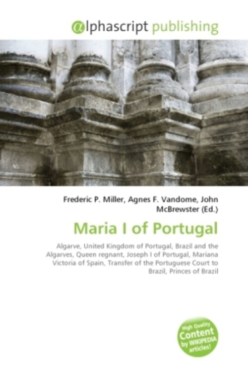 Thumbnail - Frederic P. Miller (u. A.) | Maria I Of Portugal | Taschenbuch |