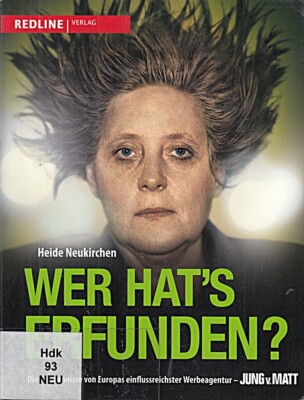 Wer hat's erfunden?: Die Geheimnisse von Europas einflussreichste