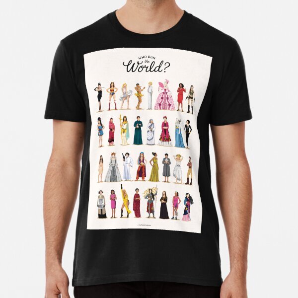 Who Run The World Premium Political Activism Made in USA T-Shirt S-5XL