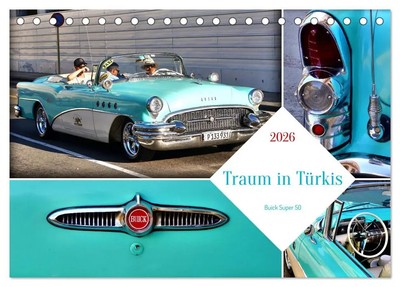 Henning von Löwis of Menar | Traum in Türkis - Buick Super 50 (Tischkalender...