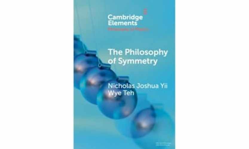 The Philosophy of Symmetry (Elements in - Hardcover, by Yii Wye Teh - Very Good