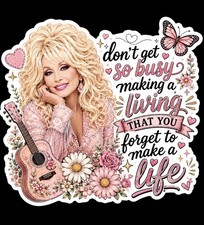 Dolly Parton Inspirational Quote Sticker 4 Country Queen Rest In Heaven Dolly Parton Inspirational Quote Sticker 4 Country Queen Rest In Heaven