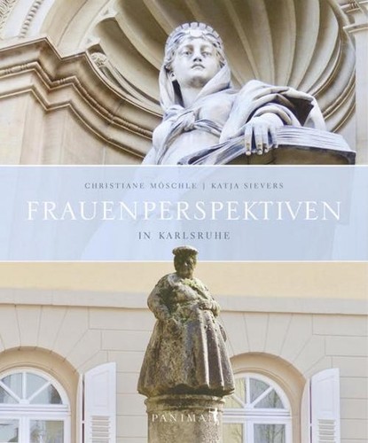 Frauenperspektiven in Karlsruhe Christiane Möschle