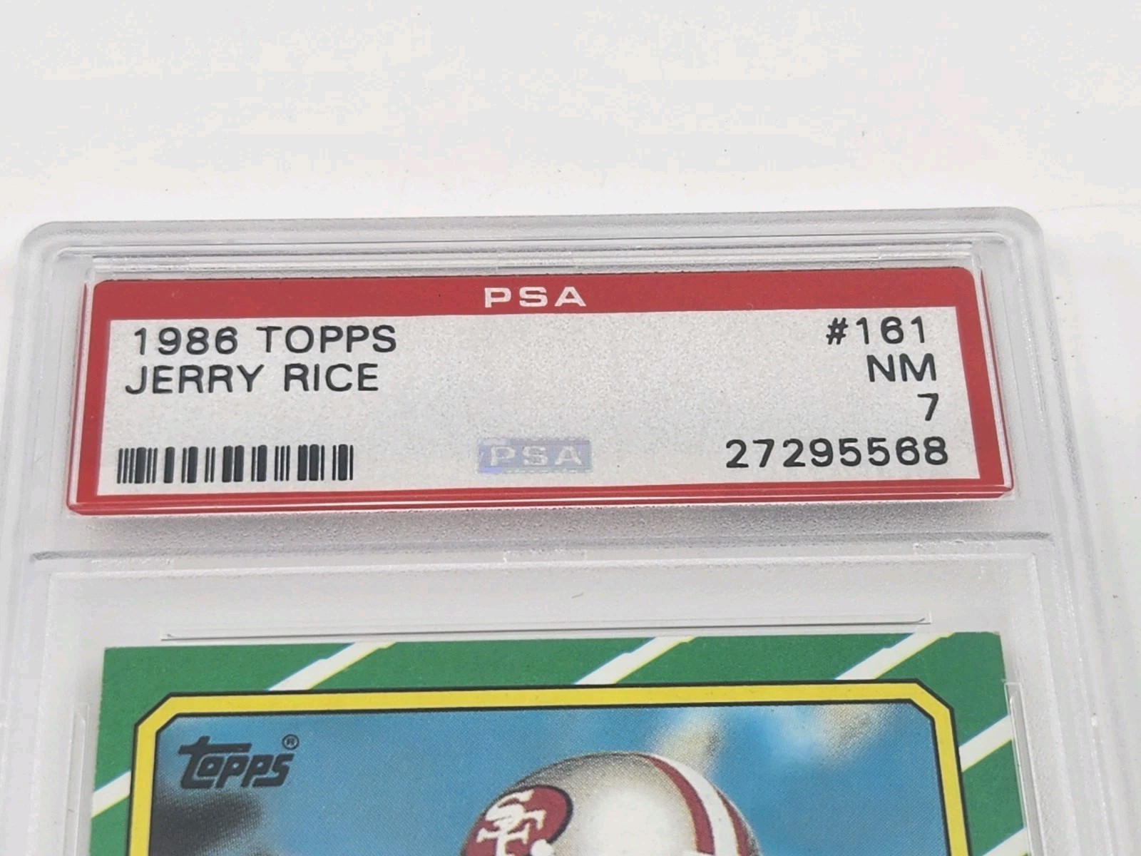 1986 Topps JERRY RICE PSA 7 Near Mint Rookie Card #161 San Francisco 49ers HOF view 3