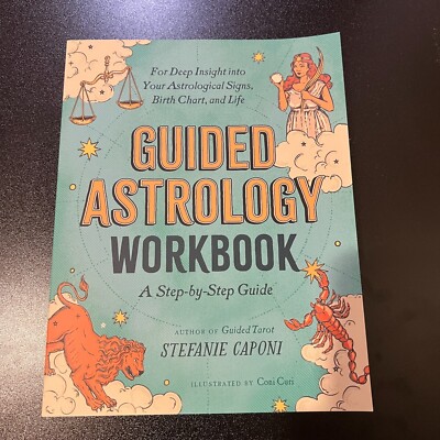 Guided Astrology Workbook: A Step-by-Step Guide for Deep Insight (Paperback) VGC