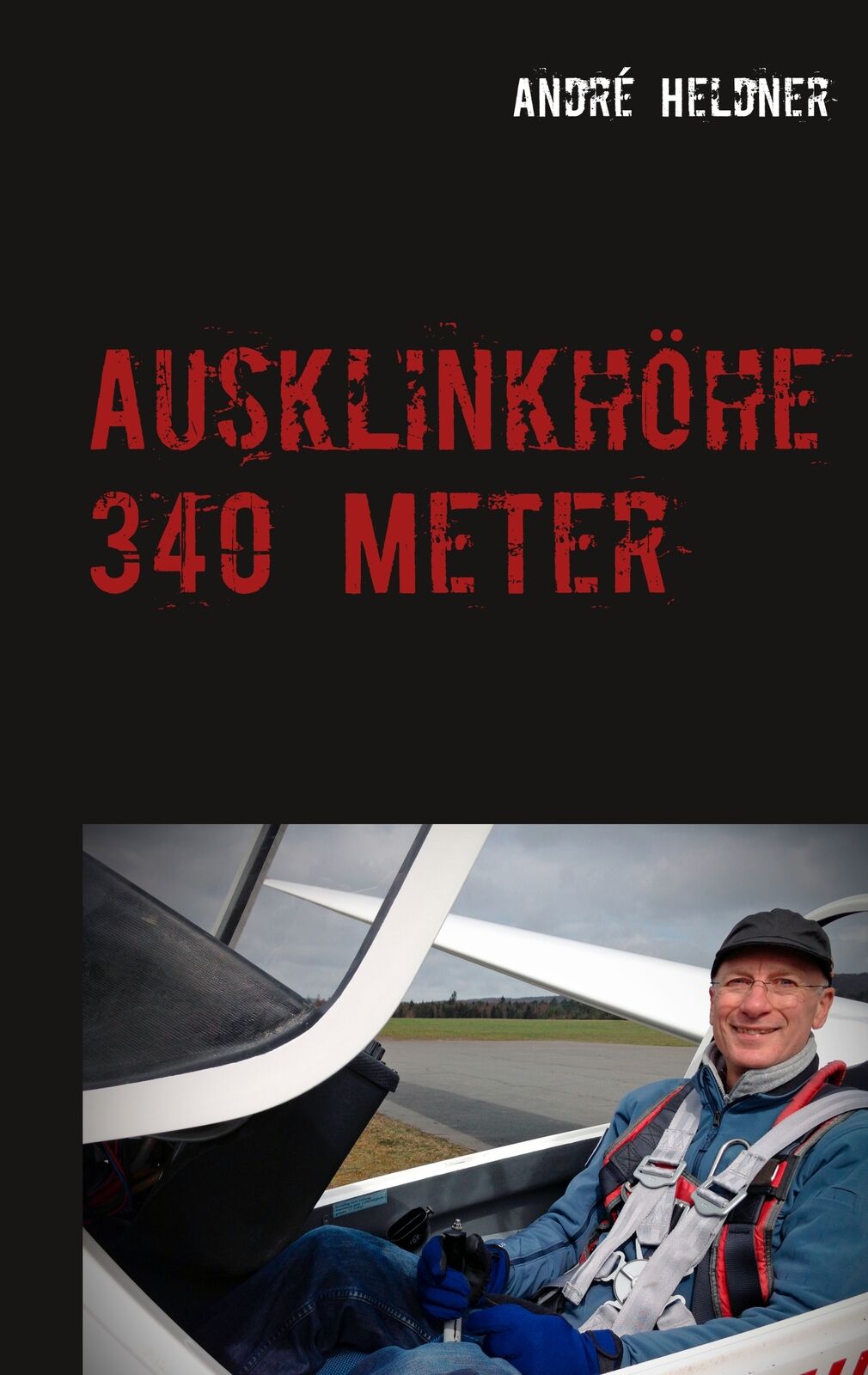 Thumbnail - Ausklinkhöhe 340 Meter (buch)