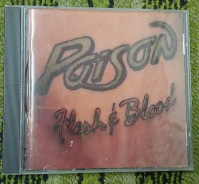 Poison Flesh Blood Music Cd 1990 Ebay Poison Flesh Blood Music Cd 1990 Ebay