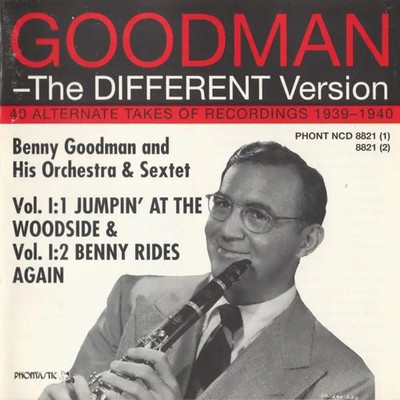 CD Benny Goodman The Different Version, Vol. I: 40 Alternate Takes Of Recording