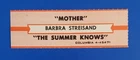 Barbra Streisand Columbia 4-45471 MOTHER / THE SUMMER KNOWS Jukebox insert only