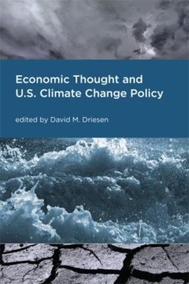 Economic Thought and U. S. Climate Change Policy Paperback