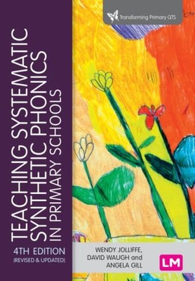Teaching Systematic Synthetic Phonics in Primar, Jolliffe, Waugh, Angela..