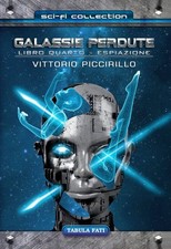 Libri Vittorio Piccirillo - Espiazione. Galassie Perdute #04