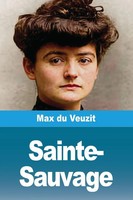 Max Du Veuzit | Sainte-Sauvage | Taschenbuch | FranzöSisch (2025) | Prodinnova