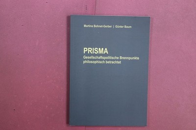 425791 Martina Bohnet-Gerber PRISMA Thomas Rüger Verlag Gesellschaftspolitische