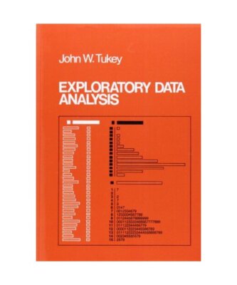 Exploratory Data Analysis, John W. Tukey