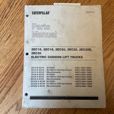 CAT Caterpillar 2EC15/18/20/25/30 PARTS MANUAL BOOK CATALOG LIST FORK LIFT TRUCK