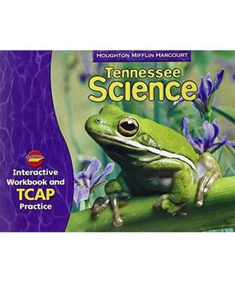 Interactive Workbook and Tcap Practice Consumable Grade 3, Science