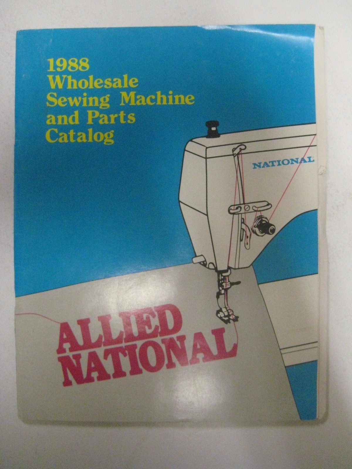 Vintage 1988 Allied NATIONAL Wholesale Sewing Machine Parts and Catalog