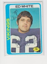 ED WHITE MINNESOTA VIKINGS 1978 TOPPS #163 PERSONALIZED AUTOGRAPHED CARD