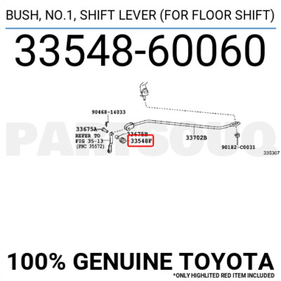 とと 3354860060 Genuine Toyota BUSH, NO.1, SHIFT LEVER (FOR FLOOR SHIFT