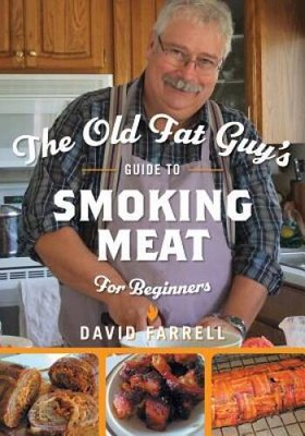 The Old Fat Guys Guide to Smoking Meat for Beginners - Paperback - ACCEPTABLE