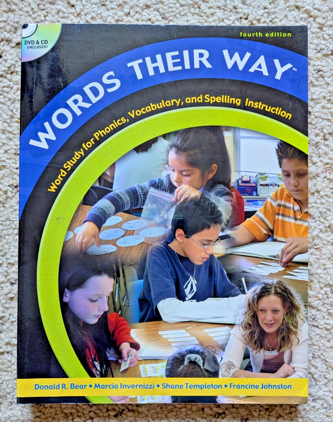 Words Their Way : Word Study for Phonics, Vocabulary, and Spelling Instruction